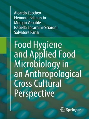 cover image of Food Hygiene and Applied Food Microbiology in an Anthropological Cross Cultural Perspective